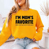I’m Mom’s Favorite Unisex Sweatshirt - Funny Mom’s Favorite Son & Daughter Sweater by Adorb Custom Tees