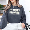 I’m Mom’s Favorite Unisex Sweatshirt - Funny Mom’s Favorite Son & Daughter Sweater by Adorb Custom Tees