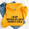 I'm My Mother-In-Law's Favorite Child – Funny Parent Hoodie by Adorb Custom Tees