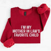 I'm My Mother-In-Law's Favorite Child – Funny Parent Sweatshirt by Adorb Custom Tees