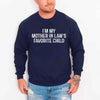 I'm My Mother-In-Law's Favorite Child – Funny Parent Sweatshirt by Adorb Custom Tees