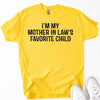 I'm My Mother-In-Law's Favorite Child – Funny Parent T-Shirt by Adorb Custom Tees