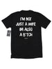 I'm Not Just A Wife I'm Also A Bitch Tee by Luckless Outfitters
