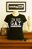 Im Not Gay but 20 is a 20 Funny Adult Humor Graphic Tee Shirt by MyWackyTees