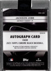 2025 Topps Chrome Black Jackson Jobe #CBAJJB Refractor Auto /199 Detroit Tigers Rookie RC Baseball Card