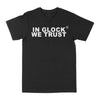 In Glock We Trust Graphic Tee by Obsessed with graphic tees