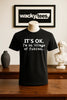 Its OK Im on 500mgs of Fukitol F It All Funny Humor Graphic Tee Shirt by MyWackyTees