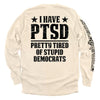 I Have PTSD by Shield Republic
