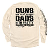 Guns Don't Dads With Daughters Do by Shield Republic