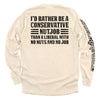I'd Rather Be A Conservative Nutjob by Shield Republic