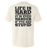 Life Is Hard by Shield Republic