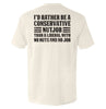I'd Rather Be A Conservative Nutjob by Shield Republic
