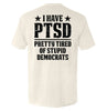 I Have PTSD by Shield Republic