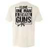 I Love One Man & Several Guns (Back Print) by Shield Republic