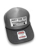 Just The Tip I Promise Trucker Hat by Luckless Outfitters