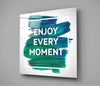 Enjoy the Moment Glass Wall Art by Insigneart USA