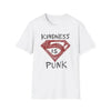 Kindness Is Punk Superman T-Shirt – Bold Motivational Graphic Tee for Men & Women by Dog Mom Hat