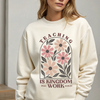 Teaching is Kingdom Work | Hoodie - Crewneck | Teacher Shirt | Stylish Trendy Apparel