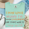 Homeschool because I've seen the Government l  100% Cotton Tshirt | Teacher Shirt | Stylish Trendy Apparel