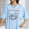 "LET IT RIDE" T-Shirt – Bold Slogan Tee by Dog Mom Hat