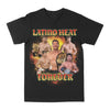 Latino Heat Forever by Obsessed with graphic tees