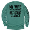 My Wife Gives Me Sound Advice by Shield Republic