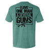 I Love One Man & Several Guns (Back Print) by Shield Republic