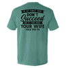 Do It The Way Your Wife Told You To by Shield Republic