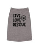 Live Love Rescue Dog Shirt by Anchored Grace Boutique