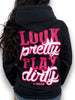 Look Pretty Play Dirty Hoodie by Luckless Outfitters