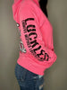 Look Pretty Play Dirty Hoodie by Luckless Outfitters