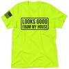 Looks Good - Safety Yellow T-Shirt by Armed American Supply