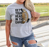 Get Your Head in the Game Football Graphic Tee by Anchored Grace Boutique