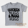 Chicken Nugs And Mama Hugs Shirt - Cute Kids Tee by Madi Moosh