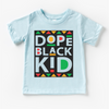 Dope Black Kid Black History Shirt - Juneteenth Kids & Adult Tee by Madi Moosh