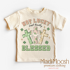 Not Lucky Just Blessed St. Patrick's Day Shirt - Kids St Patrick's Day Tee by Madi Moosh