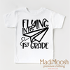 Flying Into First Grade Back To School Shirt - School Shirt by Madi Moosh