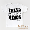 Third Grade Vibes Shirt - School Shirt by Madi Moosh