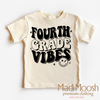 Fourth Grade Vibes Shirt - School Shirt by Madi Moosh