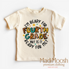 I'm Ready For Fourth Grade Shirt - School Shirt by Madi Moosh
