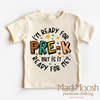 I'm Ready For Pre-K Shirt - School Shirt by Madi Moosh