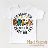 I'm Ready For Pre-K Shirt - School Shirt by Madi Moosh