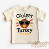 Coolest Turkey In Town Shirt - Thanksgiving Shirt by Madi Moosh