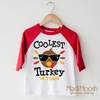 Coolest Turkey In Town Shirt - Thanksgiving Shirt by Madi Moosh
