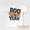 Boo Yeah Shirt - Halloween Shirt by Madi Moosh
