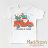 Christmas Is Coming Shirt - Christmas Tee by Madi Moosh