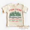 Fresh Farm Christmas Trees Shirt - Christmas Tee by Madi Moosh