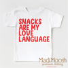 Snacks Are My Love Language Valentine's Day Shirt - Valentine Tee by Madi Moosh