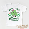 I'm The Cutest Clover In The Patch St. Patrick's Day Shirt - Kids St. Patrick's Day Tee by Madi Moosh