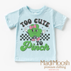 Too Cute To Pinch St. Patrick's Day Shirt - Kids St. Patrick's Day Tee by Madi Moosh